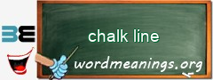 WordMeaning blackboard for chalk line